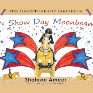 It's Show Day Moonbeam!