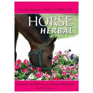 The Complete Horse Herbal